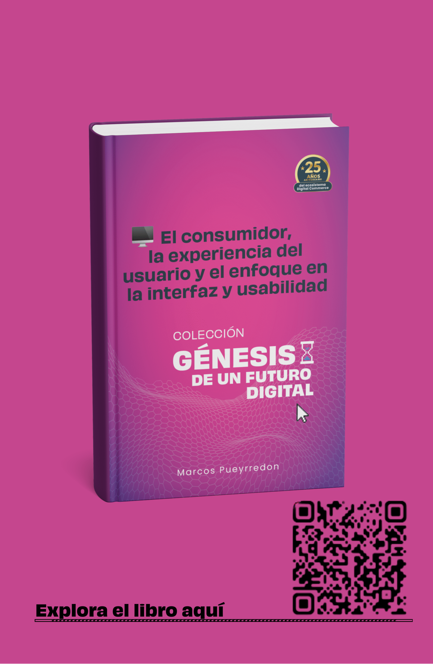 Portada: El consumidor, la experiencia del usuario y el enfoque en la interfaz y usabilidad