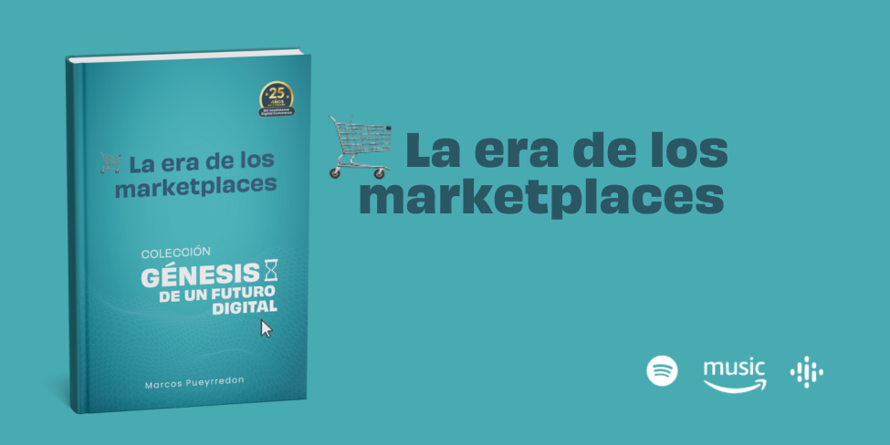 La era de los marketplaces