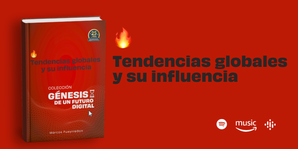 Tendencias globales y su influencia